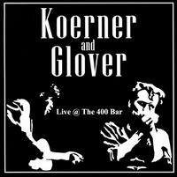 Live @ the 400 Bar von John "Spider John" Koerner