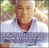 Falling in Love with Jesus: Best of Worship von Jonathan Butler