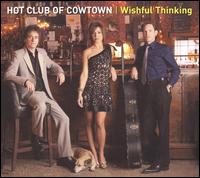 Wishful Thinking von The Hot Club of Cowtown
