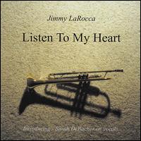 Listen to My Heart von Jimmy LaRocca