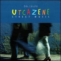 Street Music von László Dés