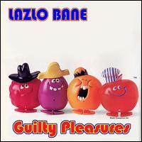 Guilty Pleasures von Lazlo Bane