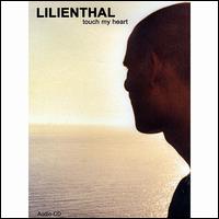 Touch My Heart von Lilienthal
