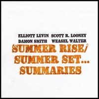 Summer Rise/Summer Set . . . Summaries von Elliott Levin