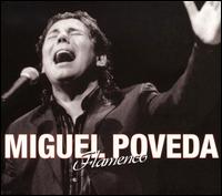 Flamenco von Miguel Poveda