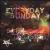 Best Night of Our Lives von Everyday Sunday