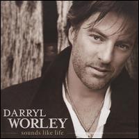 Sounds Like Life von Darryl Worley