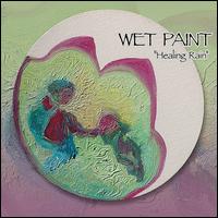 Healing Rain von Wet Paint