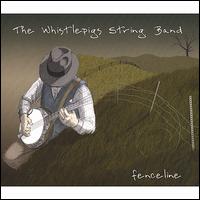 Fenceline von The Whistlepigs String Band