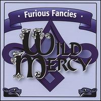Furious Fancies von Wild Mercy