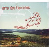Terre des Hommes von Stephane Wrembel