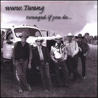 Twanged If You Do... von www.Twang