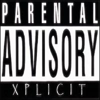 Parental Advisory von Xplicit