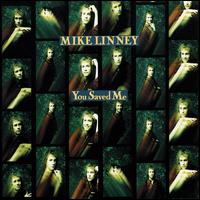You Saved Me von Mike Linney