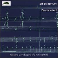 Dedicated von Ed Strauman