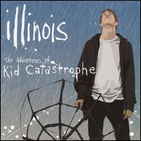 Adventures of Kid Catastrophe von Illinois