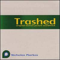 Trashed von Nicholas Markos