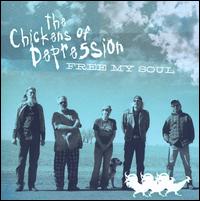 Free My Soul von The Chickens of Depression