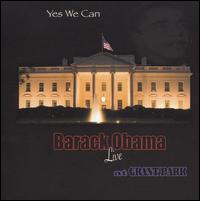 Yes We Can: Barack Obama Live at Grant Park von Barack Obama