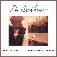 Grand Review von Michael J. Birthelmer