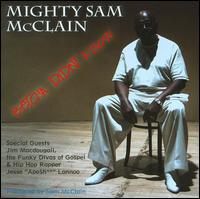 Betcha Didn't Know von Mighty Sam McClain