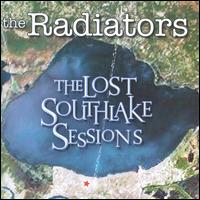 Lost Southlake Sessions von The Radiators