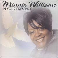In Your Presence von Minnie Williams