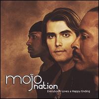Everybody Loves a Happy Ending von Mojo Nation