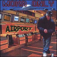 Airport von Moka Only