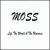 Life the World and the Universe von Moss