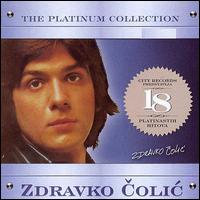 Platinum Collection von Zdravko Colic