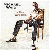 Door Is Wide Open von Michael Waid