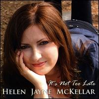 It's Not Too Late von Helen Jayne McKellar