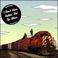 I Don't Hear Nothin' But the Blues von Jon Irabagon