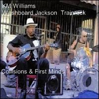 Collisions & First Minds von Kirsten Williams