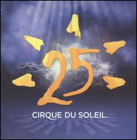 25 von Cirque du Soleil