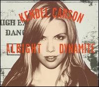 Alright Dynamite von Kendel Carson