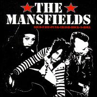 Loud, Fast, Punk, Trash, Rock 'n' Roll von Mansfields