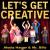 Let's Get Creative von Monty Harper