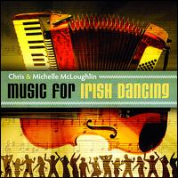 Music for Irish Dancing von Chris McLoughlin