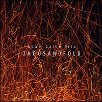 Thousandfold von Adam Caine