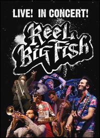 Live! In Concert! von Reel Big Fish