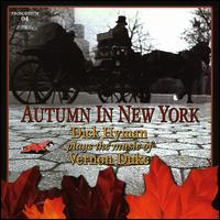 Autumn in New York: Dick Hyman Plays the Music of Vernon Duke von Dick Hyman