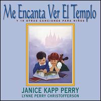 Me Encanta Ver el Templo von Janice Kapp Perry