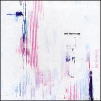 Dell' Incertezza von Gianni Gebbia