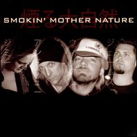 Smokin' Mother Nature von Smokin' Mother Nature