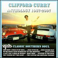 Anthology 1967-2007 von Clifford Curry