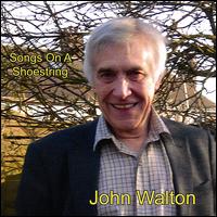 Songs on a Shoestring von John Walton