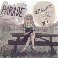 Answer Me von Parade
