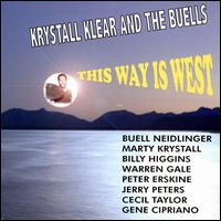 This Way Is West von Krystall Klear & the Buells